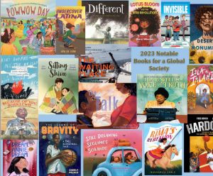 Hero image for the ILA's Children's Literature and Reading Special Interest Group's Notable Books for a Global Society featuring a collage of a series of several covers of books related to the award on a baby blue background and a small piece of text reading "2023 Notable Books for a Global Society" in a gold brown color.