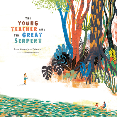 Cover of The Young Teacher and the Great Serpent featuring an illustration of a large forest along a shore that is stylized and drawn in bright blue, teal, green, orange, and brown colors. A woman approaches the forest and a ways away a woman and a child play near the water.