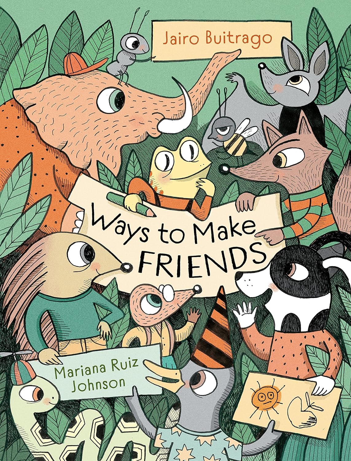 Cover for Ways to Make Friends featuring an illustration of a group of friendly looking animals that seem to be having a meeting in a forest setting. Their holding up signs which have the title and authors written on them. The colors on the cover are pastel and the background is light green.