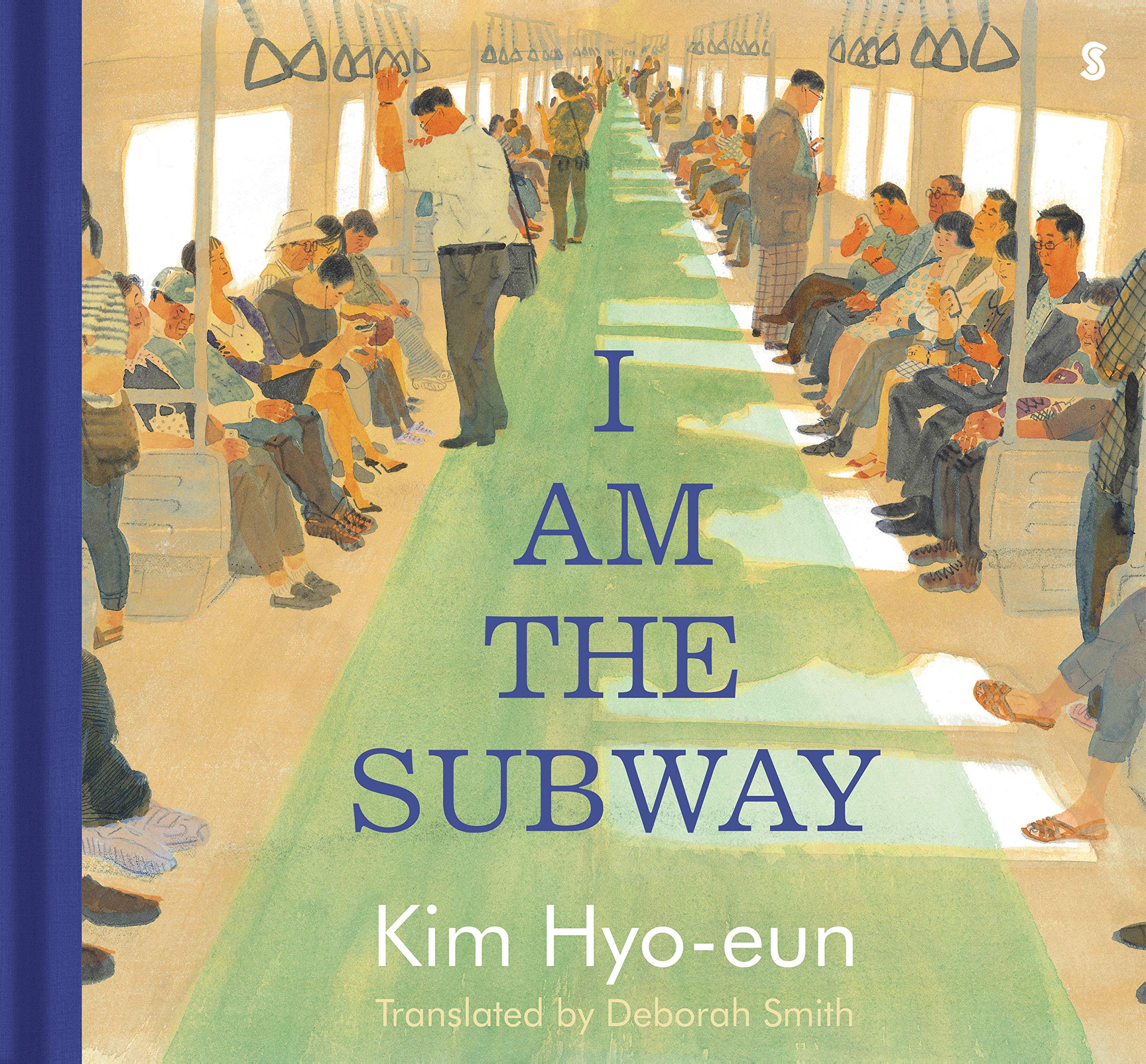 Cover for I am the Subway featuring an illustration of the inside of a subway car with people sitting along the sides and a few people holding hand holds an standing. The middle pathway of the car is green and the rest is a yellow beige. The title is displayed in dusty royal blue and the left side of the book has a similarly blue border.