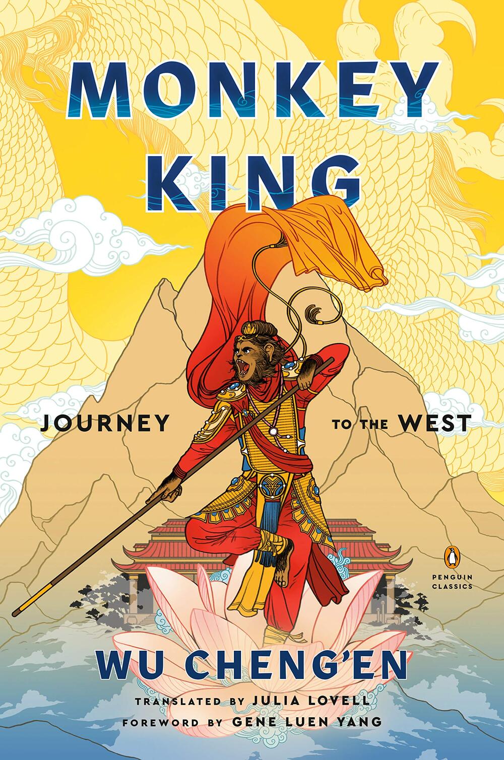 Cover of Monkey King: Journey to the West featuring an illustration of a monkey in king-like clothing riding on a lotus brandishing a staff. In the background is a temple, a mountain, and a textured yellow background of a dragon.