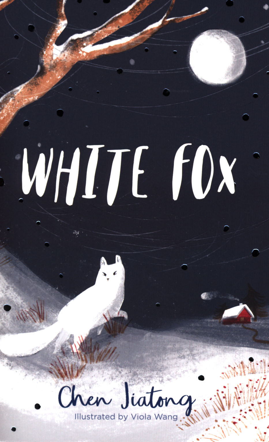Cover for White Fox featuring an illustration of a white fox on a snowy night running to a house in the distance with a tree above them and the moon in the sky.