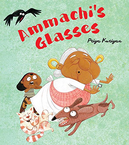 Cover for Ammachi's Glasses featuring an illustration of a grandma with large golden earrings on and her eyes closed with her hands in front of her who is tripping over a dog while a cat laughs. A kid in the background looks on in shock. The cover's background is a textured sage green and the title is displayed in bright red with an illustration of a crow above it.