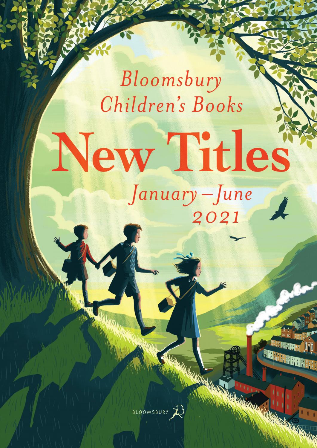 Post image for Bloomsbury Children's Books featuring the cover for one of their catalogues featuring an illustration of three kids running from out of the woods under a tree towards a town with the sun shining in the background. The title of the catalog is displayed in orange.