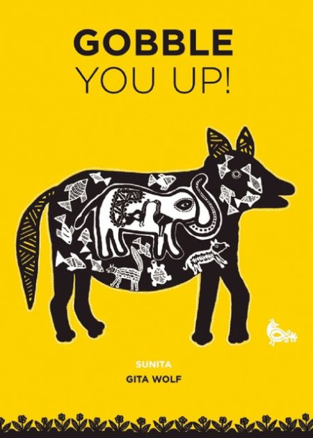 Cover for Gobble You Up! featuring an illustration of a black silhouette of a dog-like animal with animals illustrated in white inside of him including mostly fish and most prominently an elephant in the center. There is one white bird illustrated in front of the animal and the cover's background is bright yellow creating a striking effect. The text on the cover is in mostly black with only the illustrator's name in white and there is a black patterned graphic border along the bottom edge of the cover.