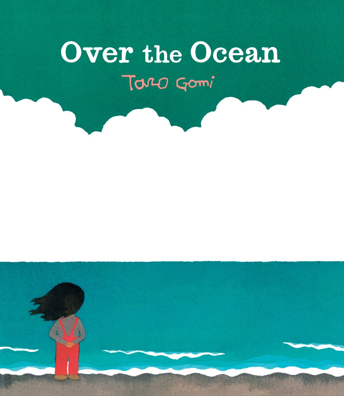 Cover of Over the Ocean featuring an illustration of a child with long hair looking out over the ocean with clouds in the background.